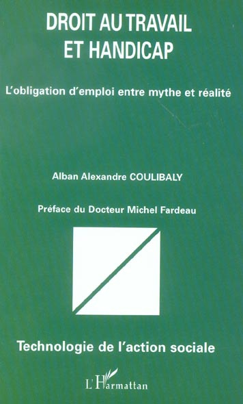 Droit au travail et handicap. L'obligation d'emploi entre mythe et réalité