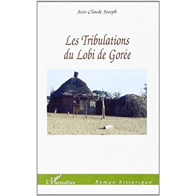 Les tribulations du Lobi de Gorée