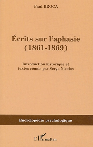 Ecrits sur l'aphasie (1861-1869)