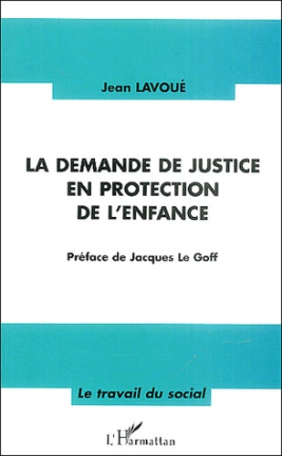 La demande de justice en protection de l'enfance