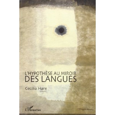 L'hypothèse au miroir des langues