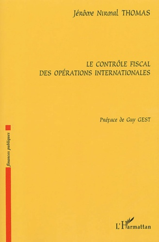 Le contrôle fiscal des opérations internationales