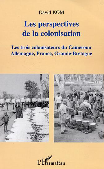 Les perspectives de la colonisation