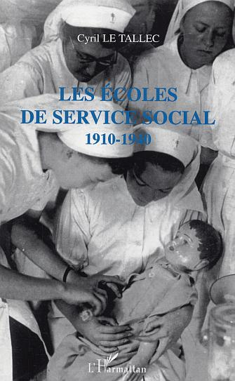 Les écoles de service social 1910-1940