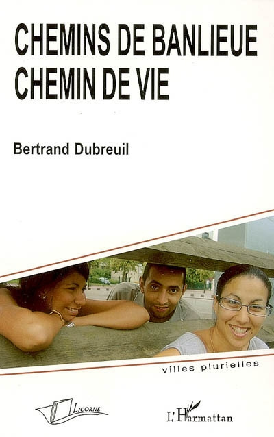 Chemin de banlieue : chemin de vie