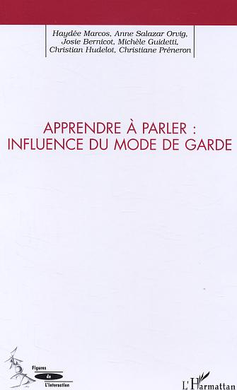 Apprendre à parler : influence du mode de garde