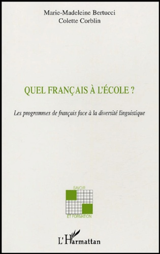 Quel français à l'école? Les programmes de français face à la diversité linguistique