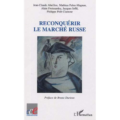 Reconquérir le marché russe. La France resterait-elle moins performante en Russie que l'Allemagne et