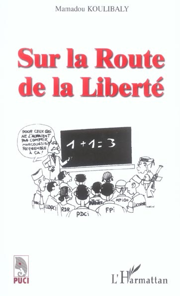 Sur la Route de la Liberté