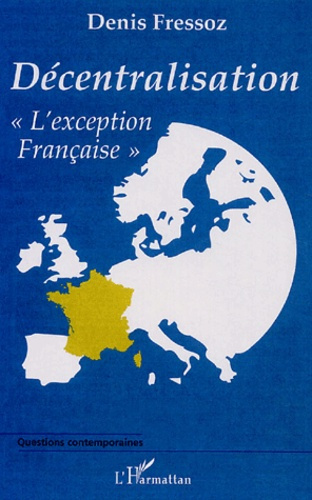 Décentralisation "l'exception française"