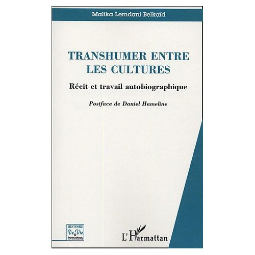 Transhumer entre les cultures. Récit et travail autobiographique