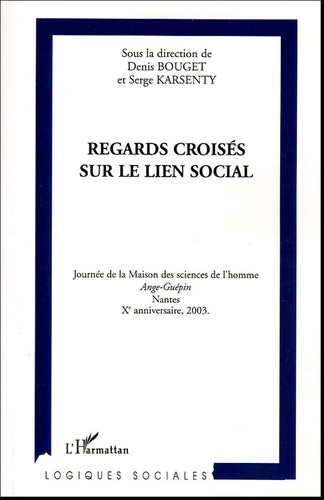 Regards croisés sur le lien social