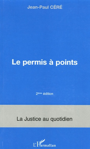 Le permis à points. 2e édition