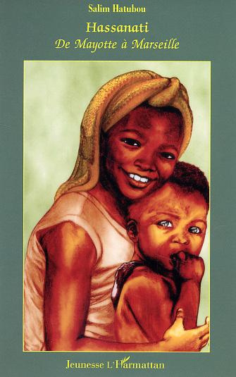 Hassanati. De Mayotte à Marseille