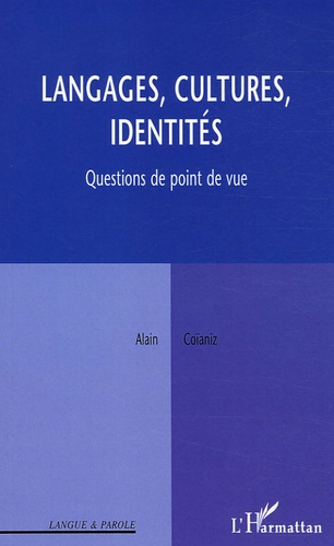 Langages, cultures, identités. Questions de point de vue