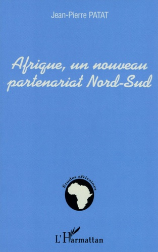 Afrique, un nouveau partenariat Nord-Sud