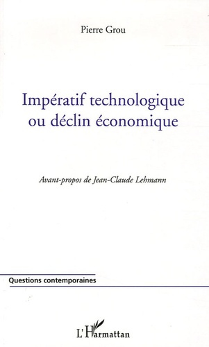 Impératif technologique ou declin économique