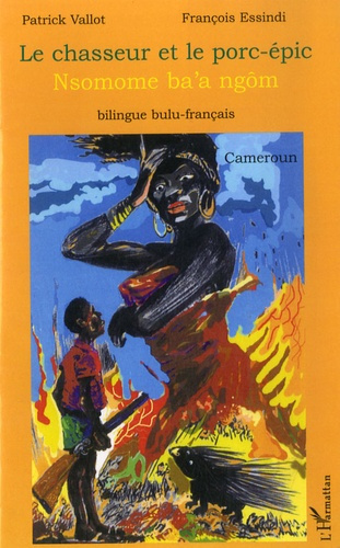 Le chasseur et le porc-épic. Nsomone ba'a ngôm