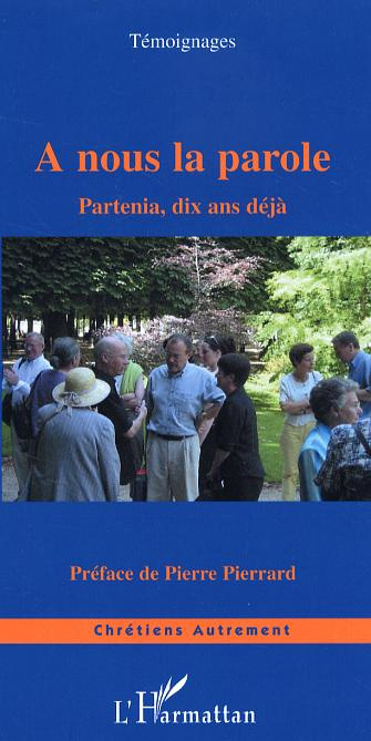 A nous la parole : Partenia, dix ans (témoignages)