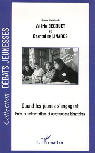 Quand les jeunes s'engagent. Entre expérimentations et constructions identitaires