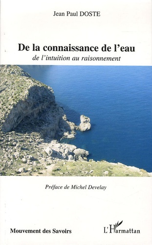 De la connaissance de l'eau. De l'intuition au raisonnement