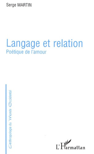 Langage et relation. Poétique de l'amour