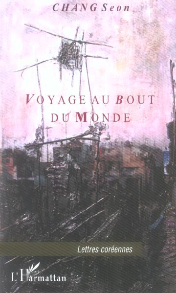 Voyage au bout du monde