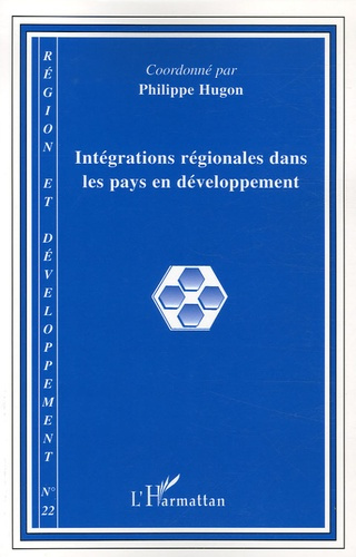 Région et Développement N° 22-2005 : Intégrations régionales dans les pays en développement