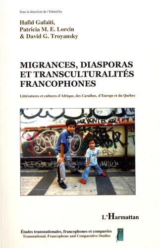 Migrances, diasporas et transculturalités francophones. Littératures et cultures d'Afrique, des Cara