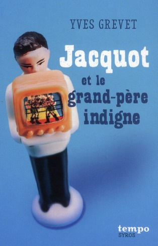 Jacquot et le grand-père indigne