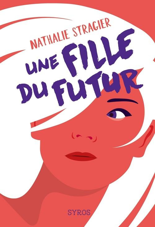 La fille du futur L'intégrale