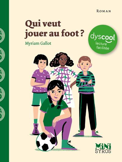 Qui veut jouer au foot ? [ADAPTE AUX DYS