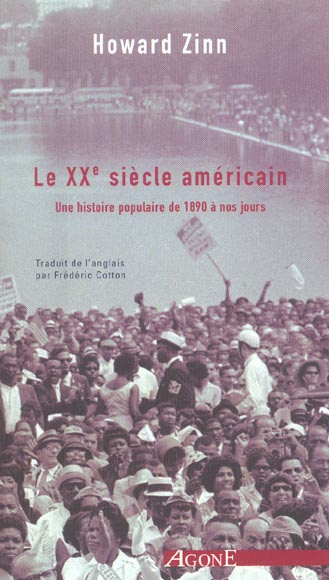Le XXe siècle américain. Une histoire populaire de 1890 à nos jours