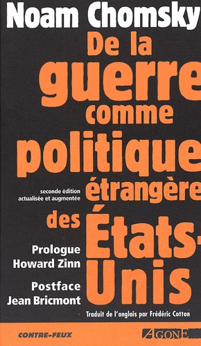 De la guerre comme politique étrangère des Etats-Unis. 2ème édition