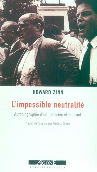 L'impossible neutralité. Autobiographie d'un historien et militant