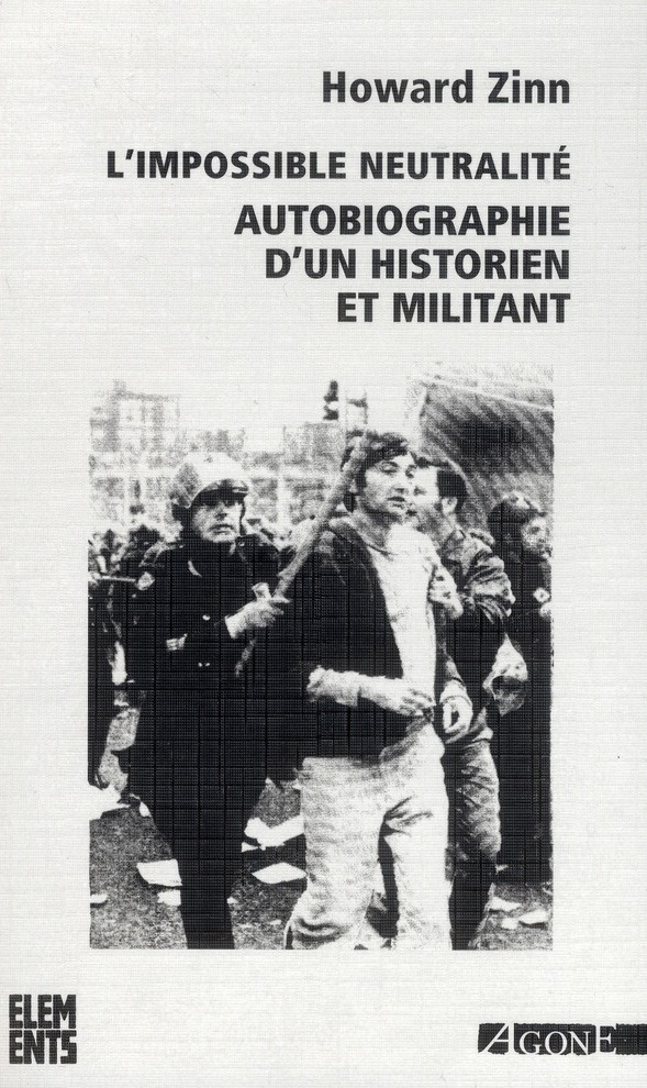 L'impossible neutralité. Autobiographie d'un historien et militant