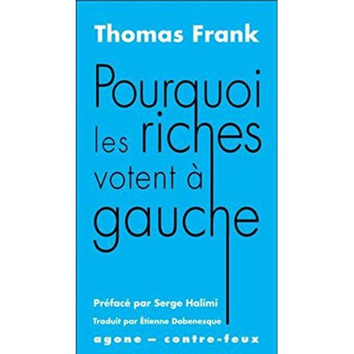 Pourquoi les riches votent à gauche
