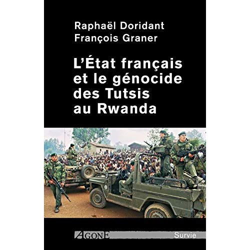 L'Etat français et le génocide des Tutsis au Rwanda