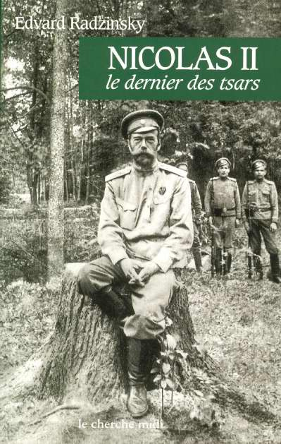 Nicolas II, le dernier des tsars