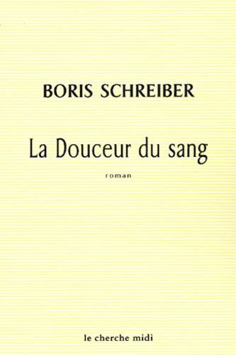 La douceur du sang