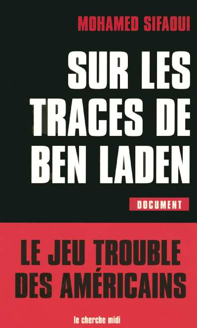 Sur les traces de Ben Laden
