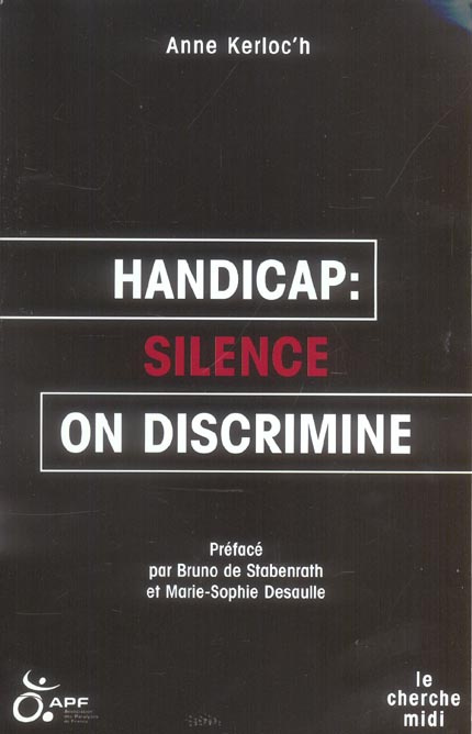 Handicap : silence on discrimine