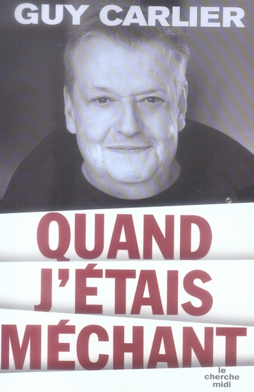 Quand j'étais méchant