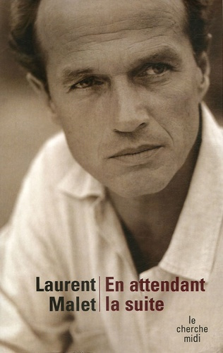 En attendant la suite