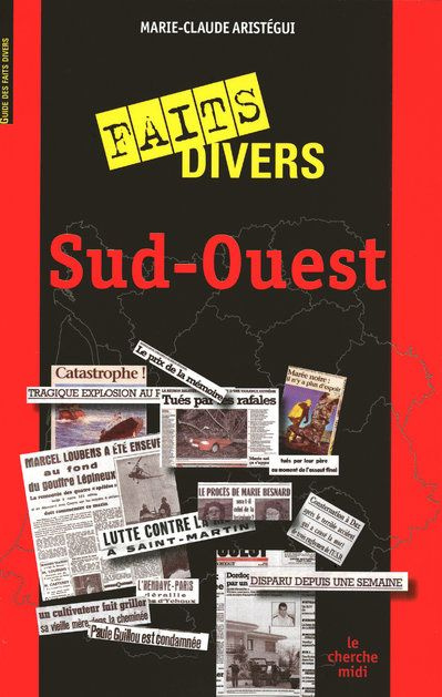 Guide des faits divers sud-ouest