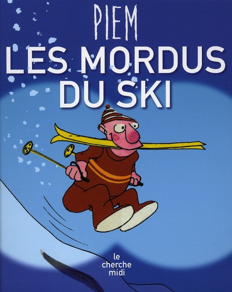 Les mordus du ski