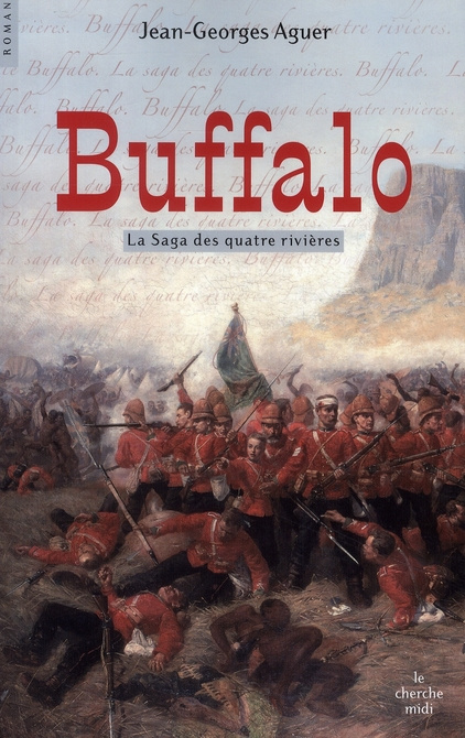 Buffalo. La saga des quatre rivières