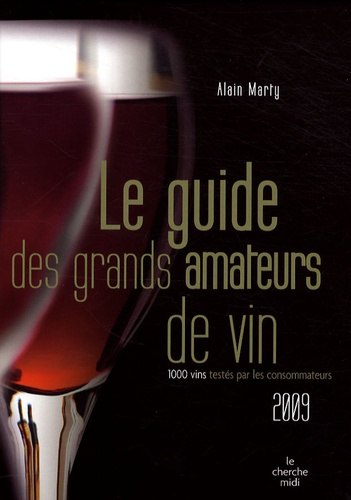 Le guide des grands amateurs de vins