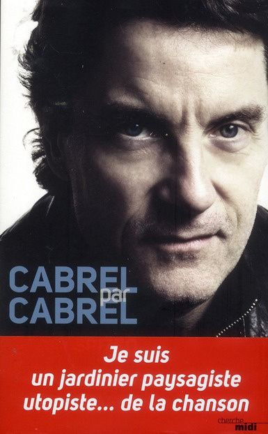 Cabrel par Cabrel