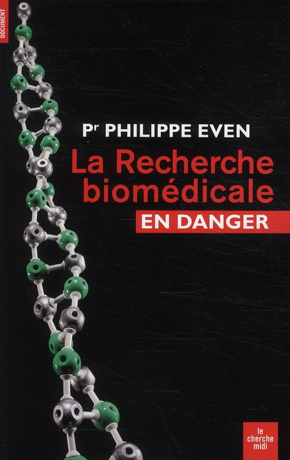 La Recherche biomédicale en danger